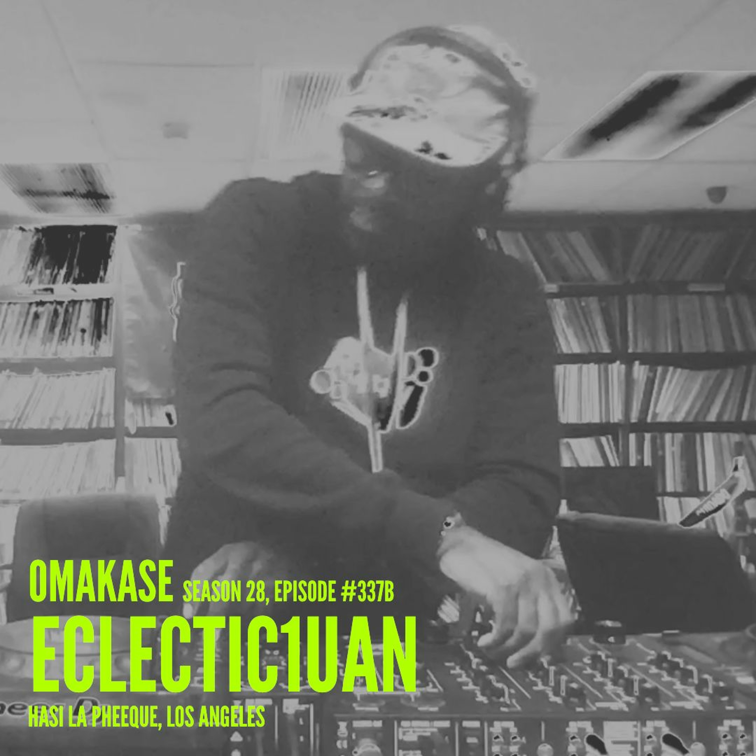 OMAKASE 337b, ECLECTIC1UAN episode artwork
