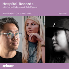 Hospital Records with Lens, Makoto & Dub Flavour - 23 June 2021