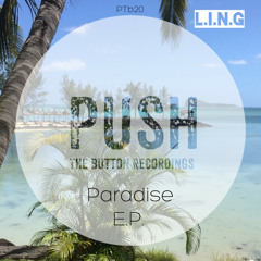 PTB20/L.I.N.G-PARADISE EP (VOCAL RUB MIX) OUT ON EXLCLUSIVE SPOTIFY 11TH MARCH 🔈🔈🔈