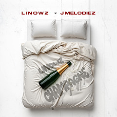 linowz x J Melodiez - Champagne
