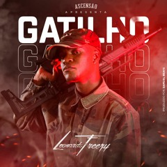Leonardo Freezy - Gatilho