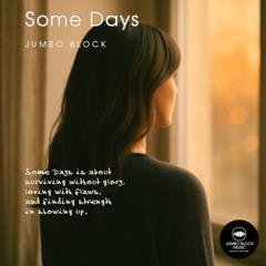 Some Days