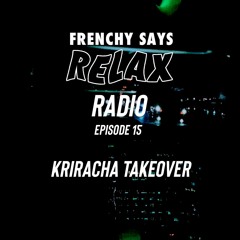 Episode #15 'KRIRACHA TAKEOVER'