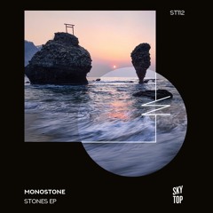 Monostone - Stones [SkyTop]