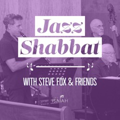 Jazz Shabbat with Steve Fox & Friends