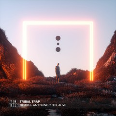 Desren - Anything 2 Feel Alive