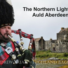 The Northern Lights Of Auld Aberdeen