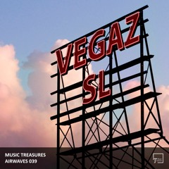 Music Treasures Airwaves 039 - VegaZ SL