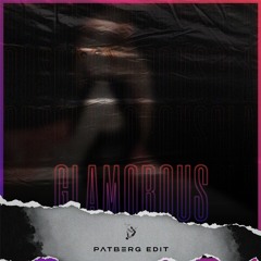 GLAMOROUS-PATB3RG EDIT