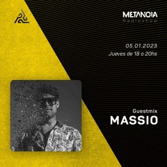 Metanoia pres. MASSIO [Exclusive Guestmix]
