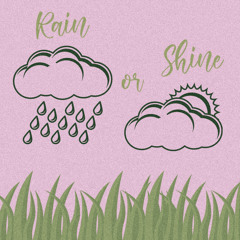 Rain or Shine (prod SG1)