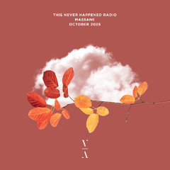 TNH Radio on SiriusXM Chill - Massane, Oct 2025 (Guest Mix)