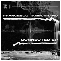 PREMIERE: Francesco Tamburrano - Conditioned