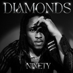Ninety - Diamonds