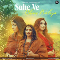 DJ DHoLa - Suhe Ve Cheere Waleya