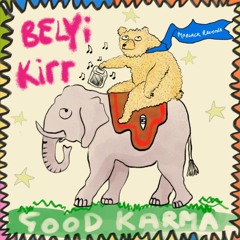 Belyi Kirr - Good Karma