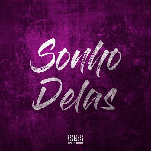 TZ Da Coronel, MC Marsha - Sonho Delas