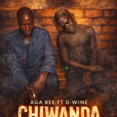 AGA BEE FT D-WINE [CHIWANDAH].mp3