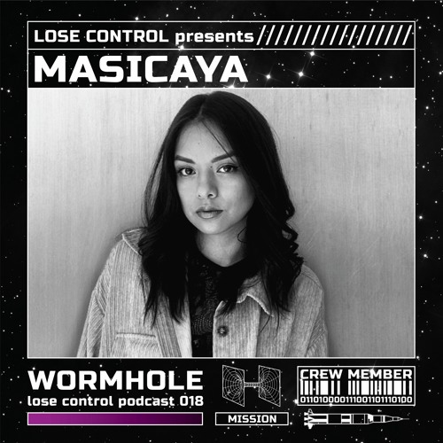 MASICAYA special podcast WORMHOLE series 018