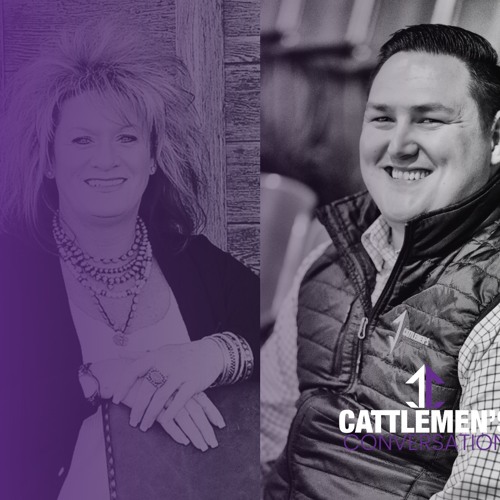 Cattlemen's Conversation | Bray Haven and Erin Dorsey