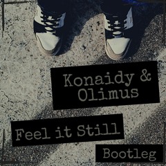 Portugal. The Man - Feel It Still (Olimus & Konaidy Bootleg)
