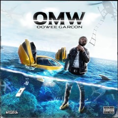 Oowee Garcon - OMW