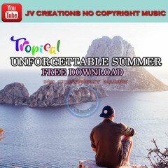 Unforgettable summer by jv creations [free download link in description]
