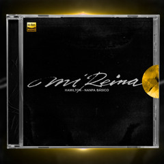Hamilton, Nanpa Básico - Mi Reina (Intro Dirty)