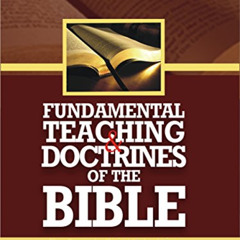 Access PDF 🖋️ Fundamental Teaching And Doctrines Of The Bible by  Bola Akin-John PDF