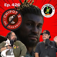 The Fall Of Chipotle | Ep. 426