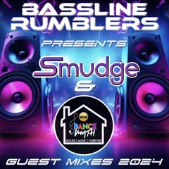 BASSLINE RUMBLERS PRESENTS GUEST MIXES 2024 - SMUDGE & DANCE MYTH