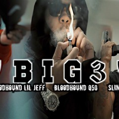 Bloodhound Lil Jeff x Bloodhound Q50 x Slimeto - "BIG 3"