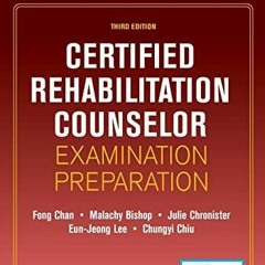 DOWNLOAD Certified Rehabilitation Counselor Examination