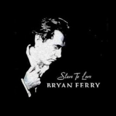Bryan Ferry - Slave To Love (Original 80s Extended Mix )