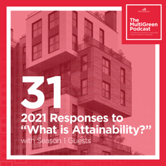 S01 E31 2021 Responses to "What Is Attainability?" with Season 1 Guests