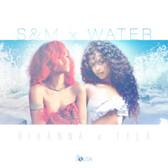 S & M x Water | Rihanna x Tyla [Mashup]