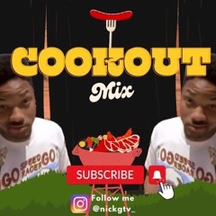 NICK G PRESENTS : THE COOKOUT(BBQ MIX) OLDES & CLASSICS