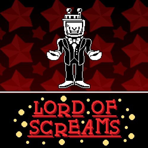 Lord of SCREAMS