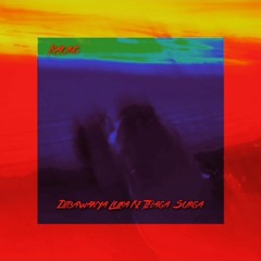 Raung - Dibawanya Luka Ke Telaga Surga