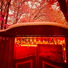 dj sets @ sweet & sweat