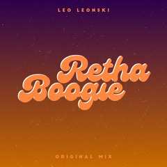 Leo Leonski - Retha Boogie (Original Mix)