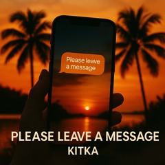 Please Leave a Message