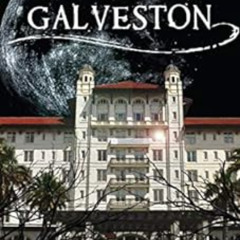 Access PDF 📋 Ghosts of Galveston (Haunted America) by Kathleen Shanahan Maca [EBOOK