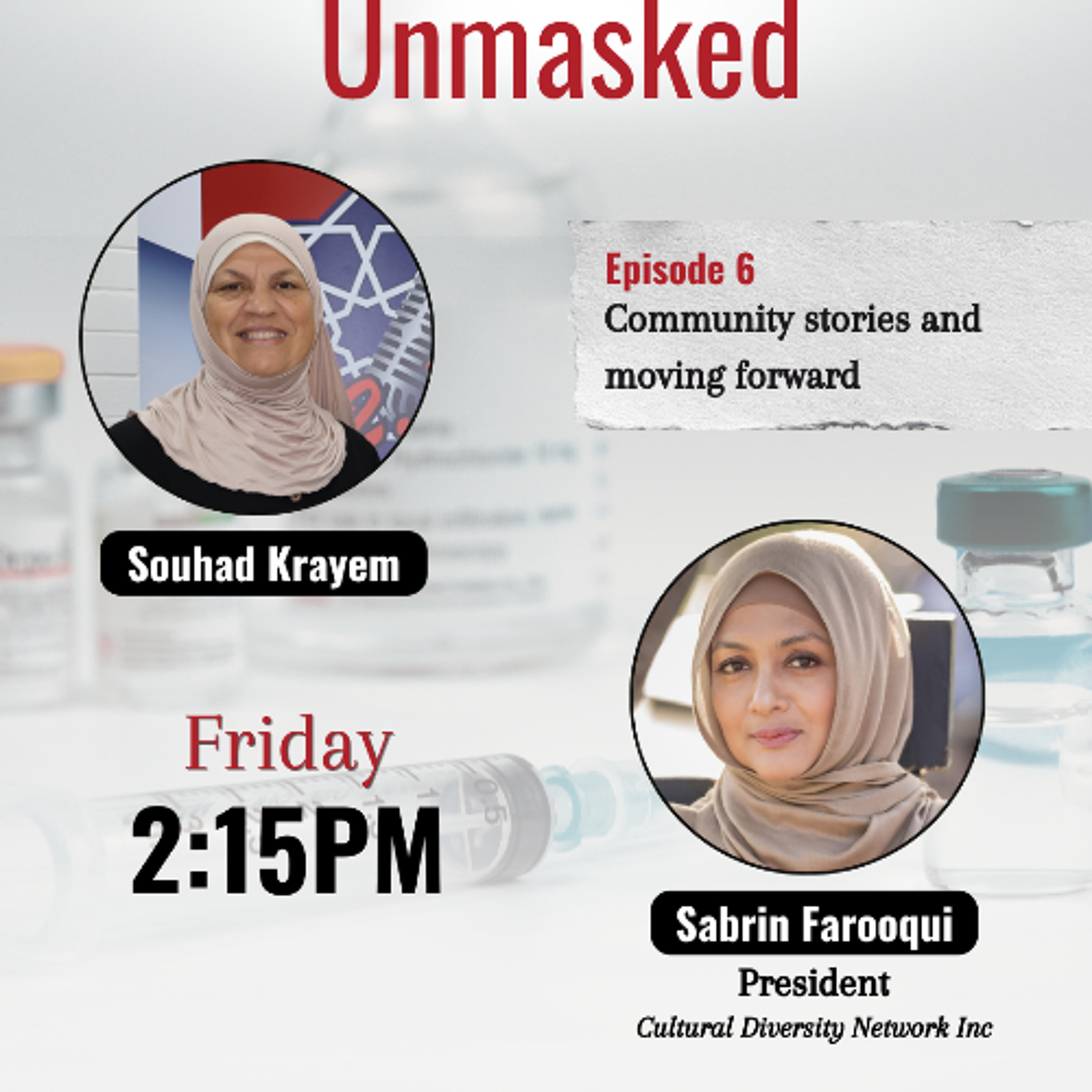 Vaccines Unmasked - Episode 6: Community Stories  and Moving Forward