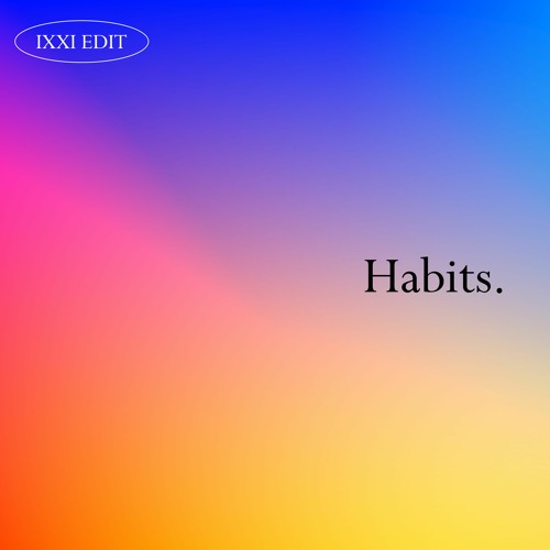 Tove Lo - Habits ( Stay High) ( ixxi edit )