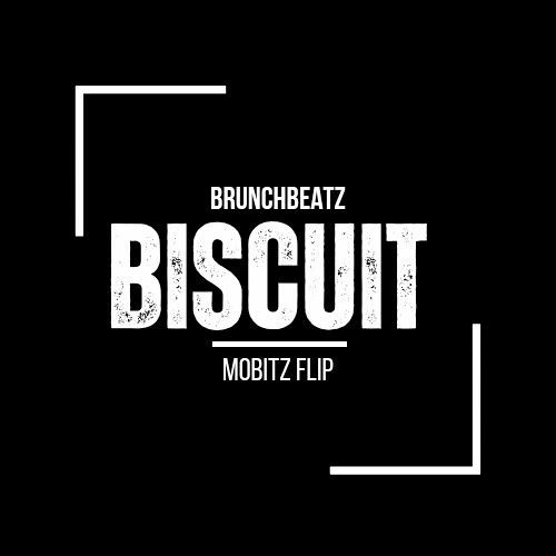 BrunchBeatz Biscuit (Mobitz Flip)