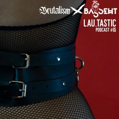 LAU.TASTIC // BRUTALISM 005