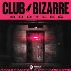 U96 - Club Bizarre [RageFactor 100 Follower Bootleg] (ft. Mr.Hardcore) *FREE DL*