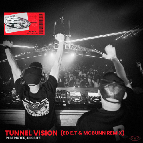 Restricted & Nik Sitz - Tunnel Vision (Ed E.T & McBunn Remix) [Free DL]