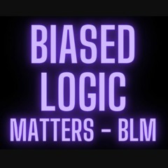 Biased Logic Matters - How The Media Makes Your Mind Mush